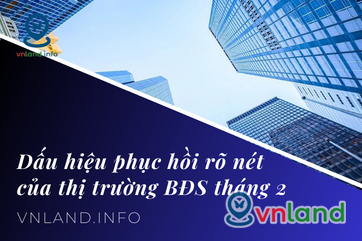 dau hieu phuc hoi ro net cua thi truong bds thang 2