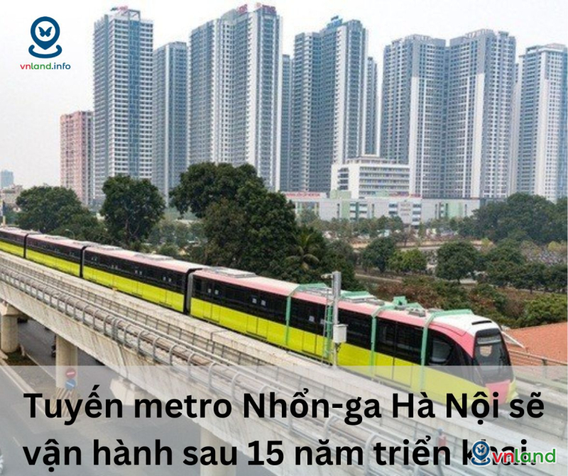 van hanh thuong mai du an metro nhon   ga ha noi  ke hoach va tien do sau 15 nam trien khai